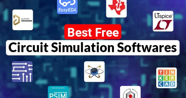 Best Circuit Simulation Software that You Should Try in 2025