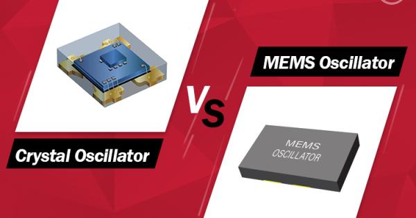 Crystal Oscillators vs MEMS Oscillators