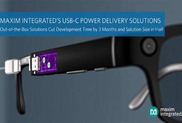 USB-C Power Delivery Solutions from Maxim Integrated to Reduce Development Time and Device Size in Portable and Wearable Electronics