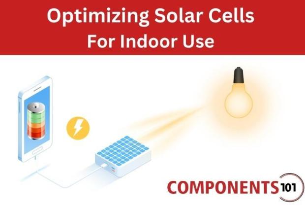 Optimizing Solar Cells for Indoor Use