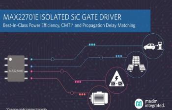 MAX22701E - Isolated Silicon Carbide Gate Driver to Increase Power Efficiency and System Uptime
