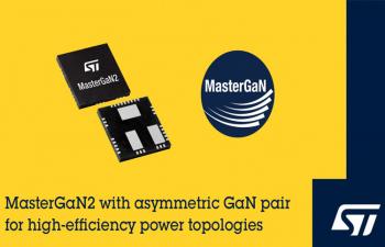 MasterGaN2- Optimized Asymmetric GaN Transistors