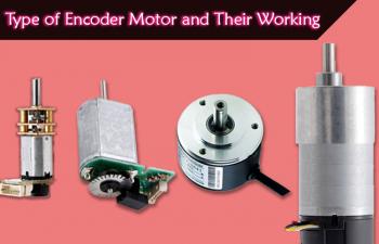 Different Types of Encoder Motors